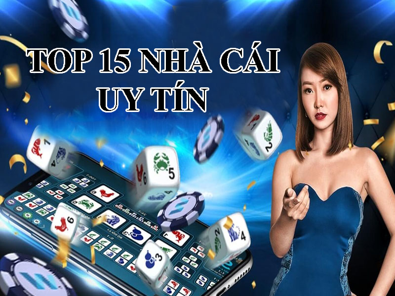 top-15-nha-cai-uy-tin
